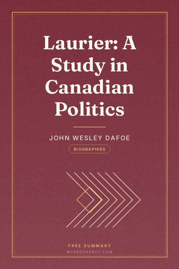 Cover of Laurier: A Study in Canadian Politics