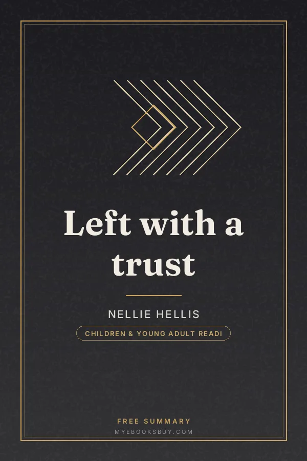 Cover of Left with a trust