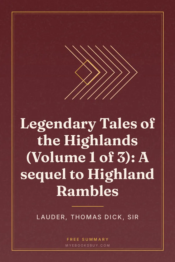 Cover of Legendary Tales of the Highlands (Volume 1 of 3): A sequel to Highland Rambles