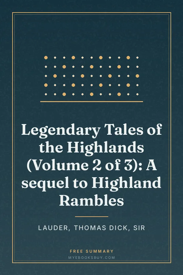 Cover of Legendary Tales of the Highlands (Volume 2 of 3): A sequel to Highland Rambles
