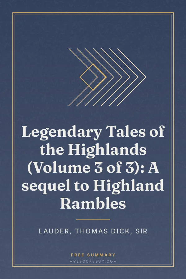 Cover of Legendary Tales of the Highlands (Volume 3 of 3): A sequel to Highland Rambles