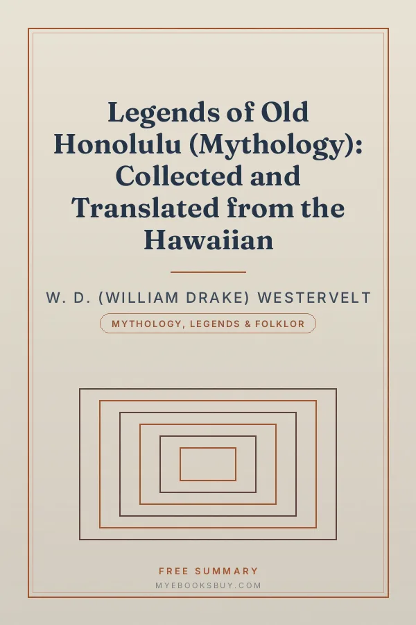 Cover of Legends of Old Honolulu (Mythology): Collected and Translated from the Hawaiian