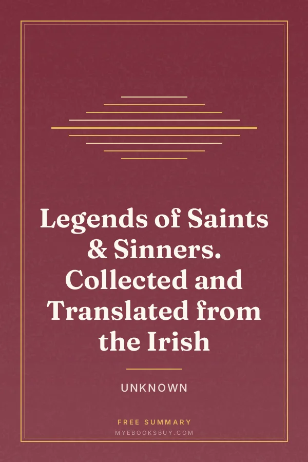 Cover of Legends of Saints & Sinners. Collected and Translated from the Irish