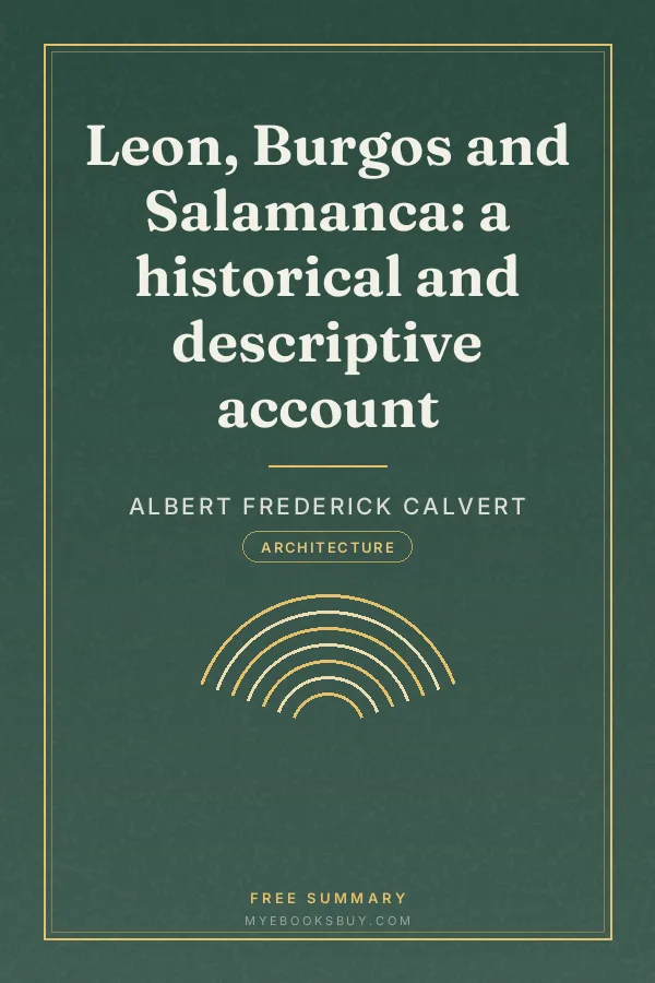 Cover of Leon, Burgos and Salamanca: a historical and descriptive account