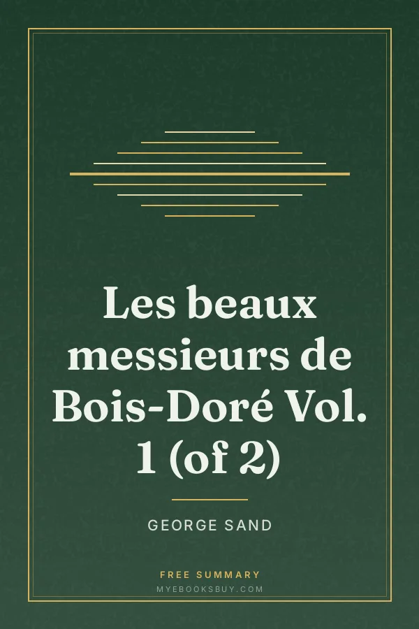 Cover of Les beaux messieurs de Bois-Doré Vol. 1 (of 2)