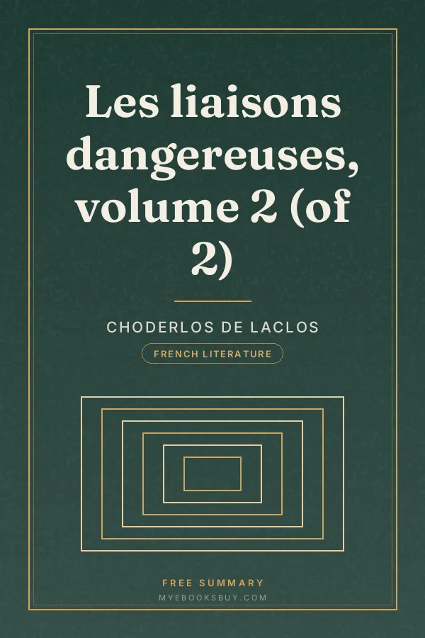 Cover of Les liaisons dangereuses, volume 2 (of 2)