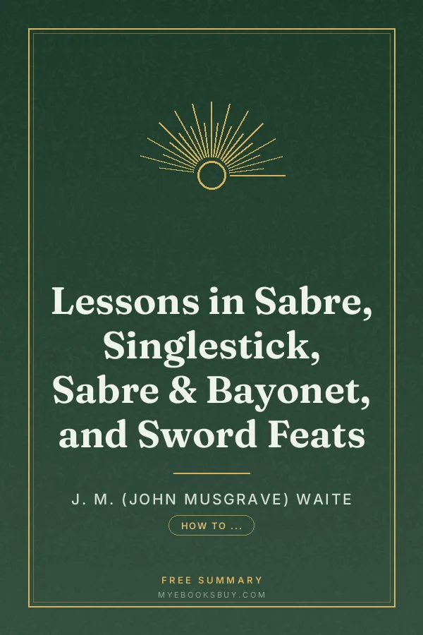 Cover of Lessons in Sabre, Singlestick, Sabre & Bayonet, and Sword Feats