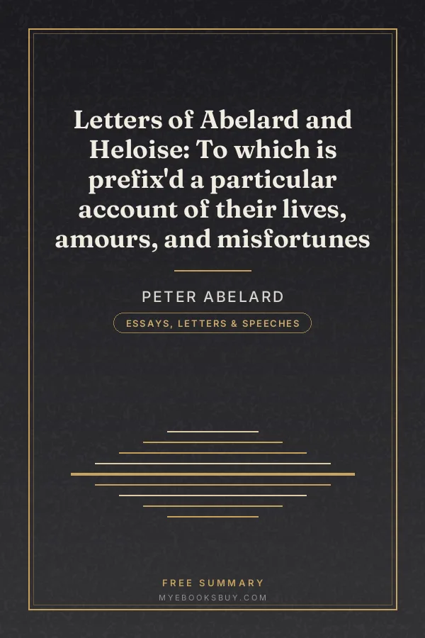 Cover of Letters of Abelard and Heloise: To which is prefix'd a particular account of their lives, amours, and misfortunes