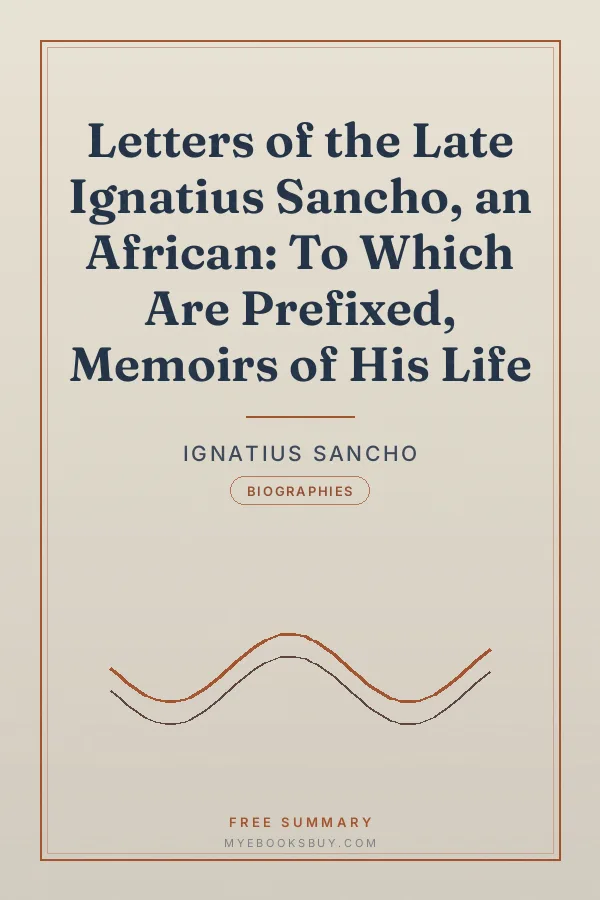 Cover of Letters of the Late Ignatius Sancho, an African: To Which Are Prefixed, Memoirs of His Life
