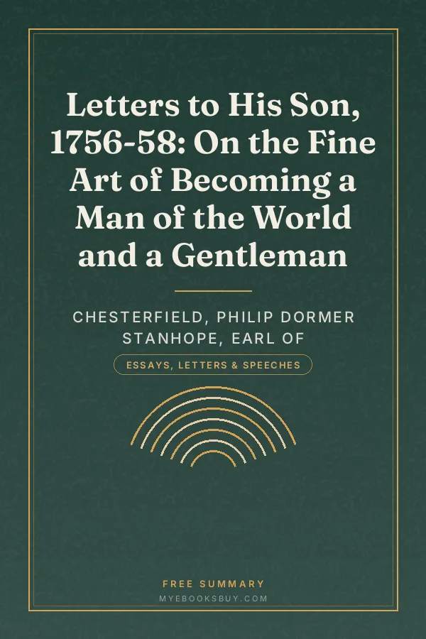 Cover of Letters to His Son, 1756-58: On the Fine Art of Becoming a Man of the World and a Gentleman