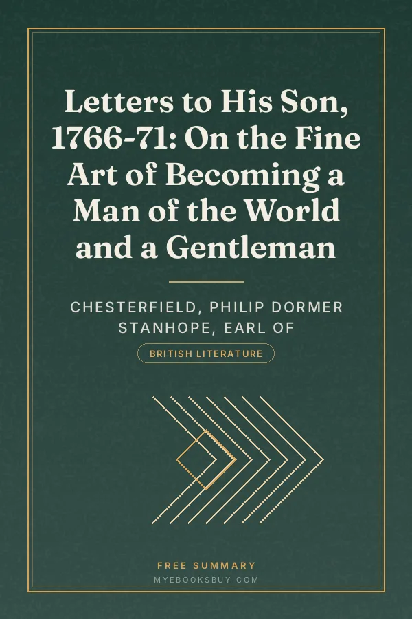Cover of Letters to His Son, 1766-71: On the Fine Art of Becoming a Man of the World and a Gentleman