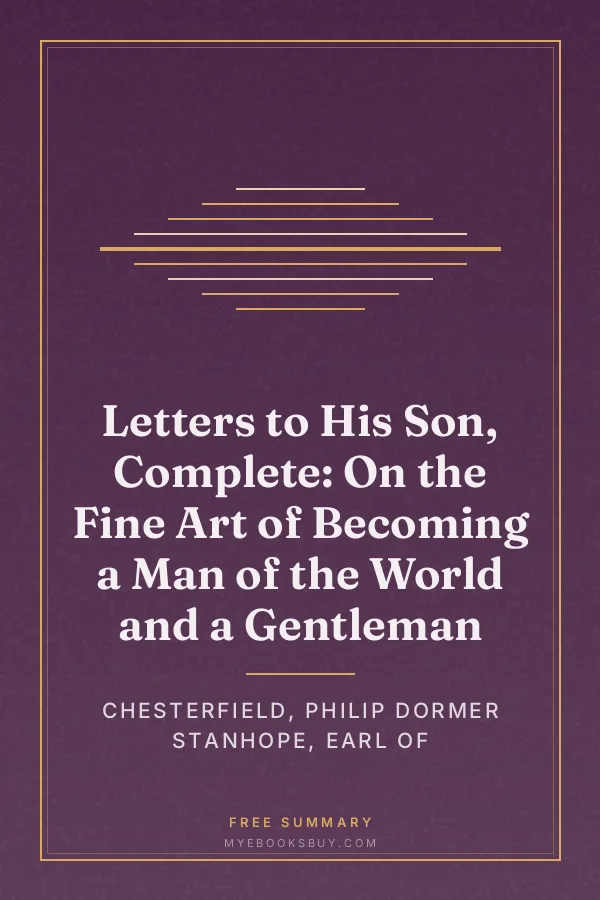 Cover of Letters to His Son, Complete: On the Fine Art of Becoming a Man of the World and a Gentleman