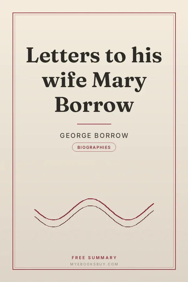Cover of Letters to his wife Mary Borrow