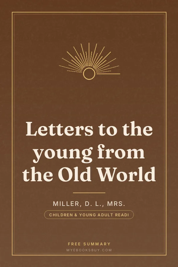 Cover of Letters to the young from the Old World