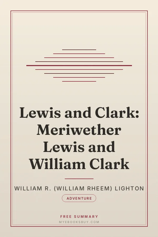 Cover of Lewis and Clark: Meriwether Lewis and William Clark