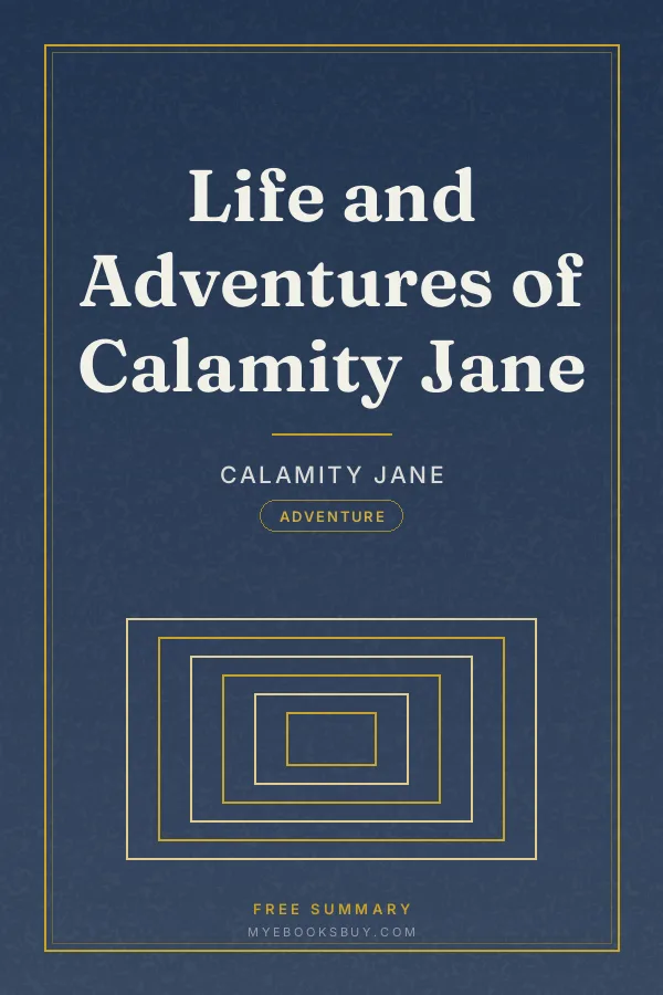 Cover of Life and Adventures of Calamity Jane