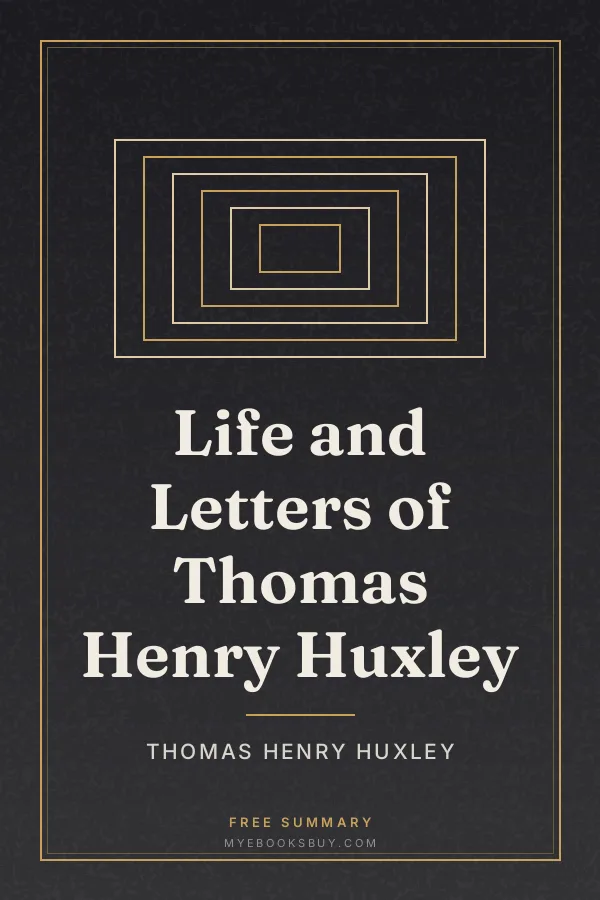 Cover of Life and Letters of Thomas Henry Huxley