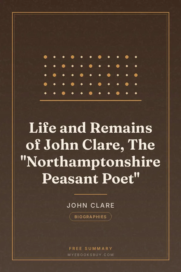 Cover of Life and Remains of John Clare, The "Northamptonshire Peasant Poet"