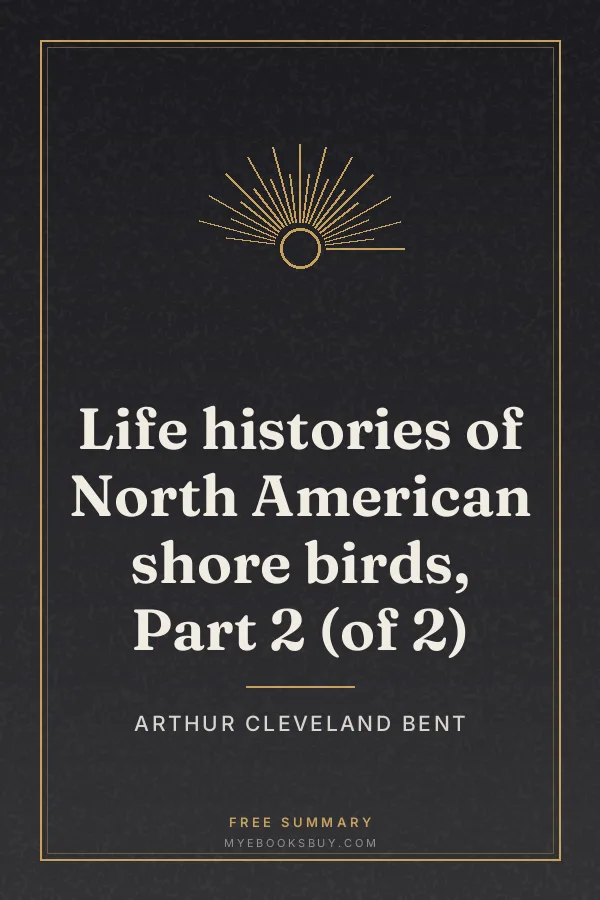 Cover of Life histories of North American shore birds, Part 2 (of 2)