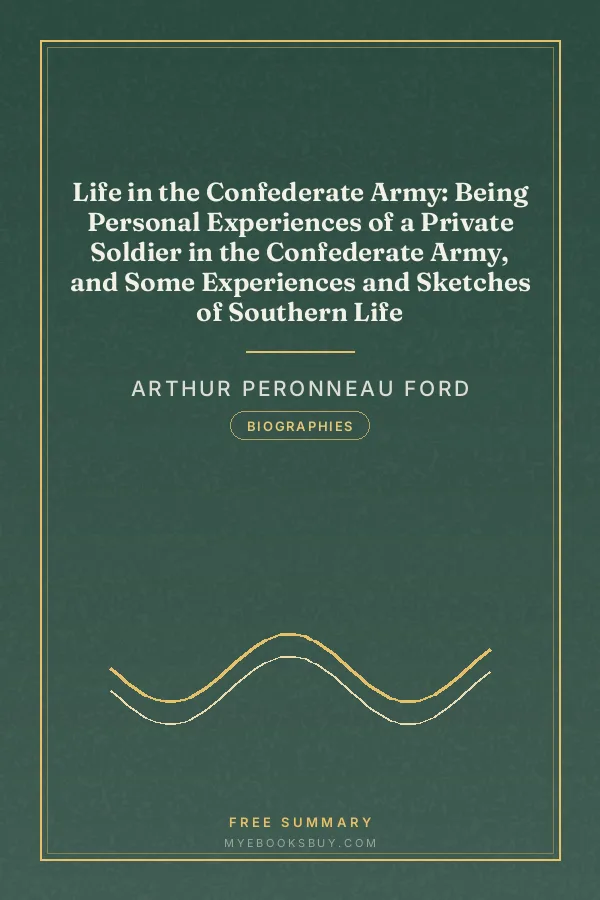 Cover of Life in the Confederate Army: Being Personal Experiences of a Private Soldier in the Confederate Army, and Some Experiences and Sketches of Southern Life