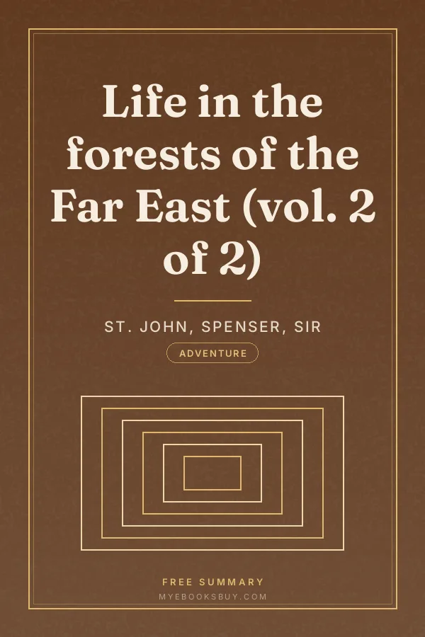 Cover of Life in the forests of the Far East (vol. 2 of 2)