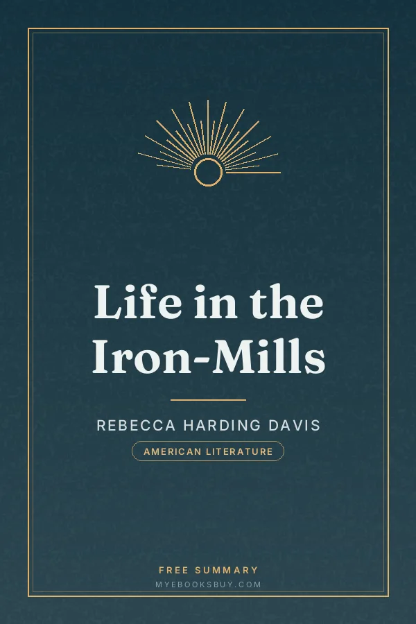 Cover of Life in the Iron-Mills