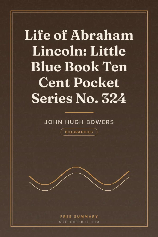 Cover of Life of Abraham Lincoln: Little Blue Book Ten Cent Pocket Series No. 324