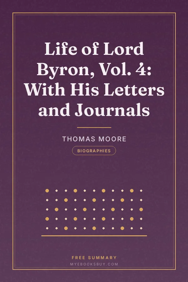 Cover of Life of Lord Byron, Vol. 4: With His Letters and Journals