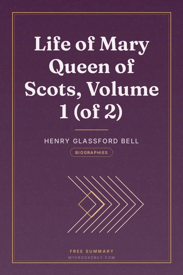 Cover of Life of Mary Queen of Scots, Volume 1 (of 2)