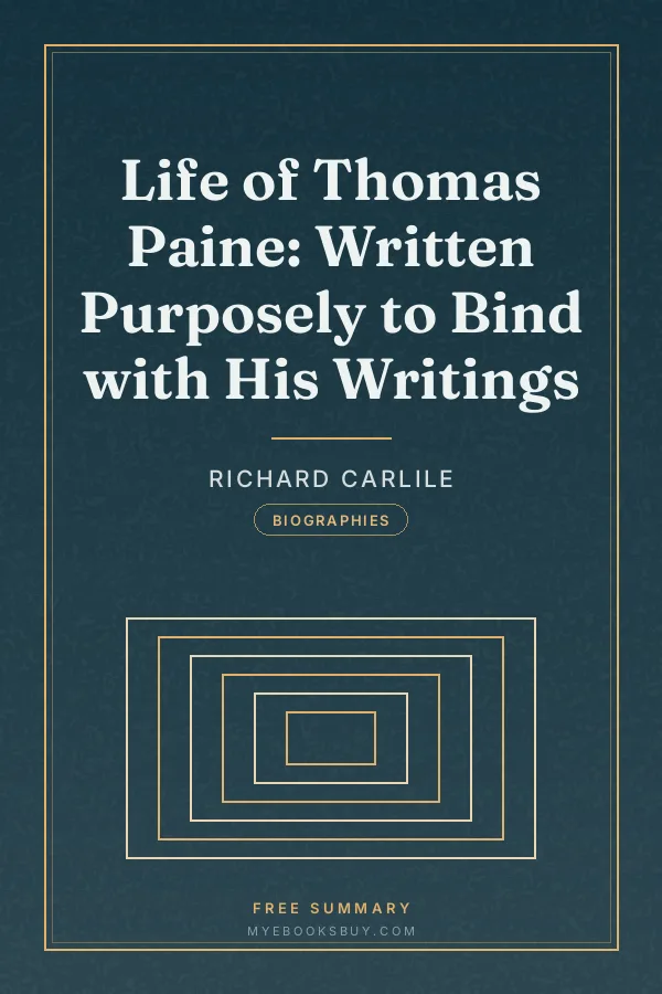 Cover of Life of Thomas Paine: Written Purposely to Bind with His Writings