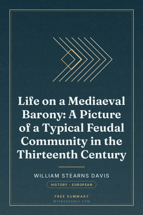 Cover of Life on a Mediaeval Barony: A Picture of a Typical Feudal Community in the Thirteenth Century
