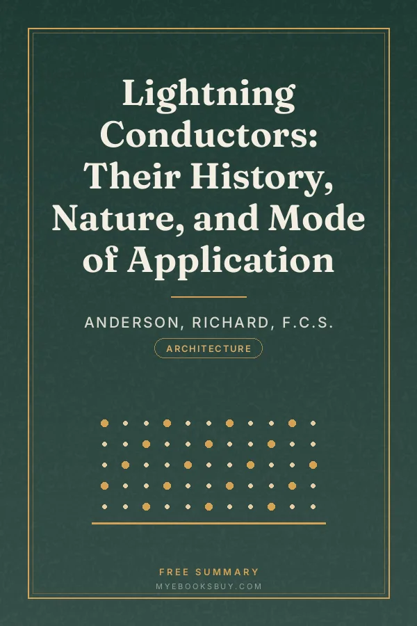 Cover of Lightning Conductors: Their History, Nature, and Mode of Application