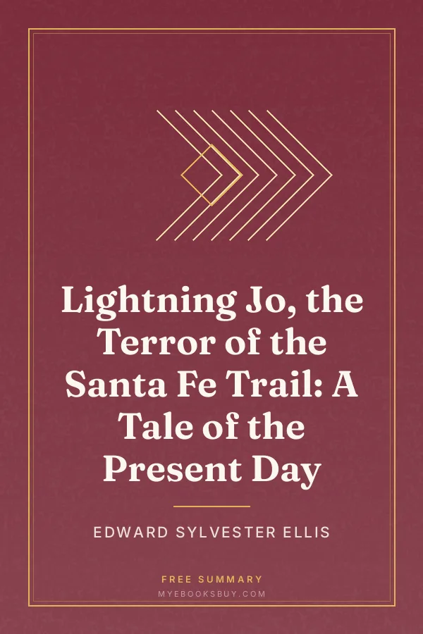 Cover of Lightning Jo, the Terror of the Santa Fe Trail: A Tale of the Present Day