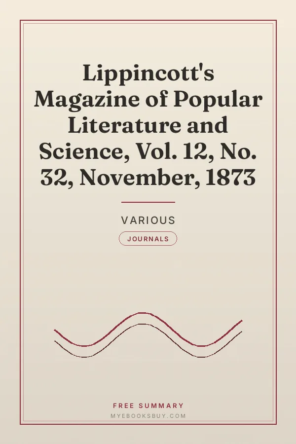 Cover of Lippincott's Magazine of Popular Literature and Science, Vol. 12, No. 32, November, 1873