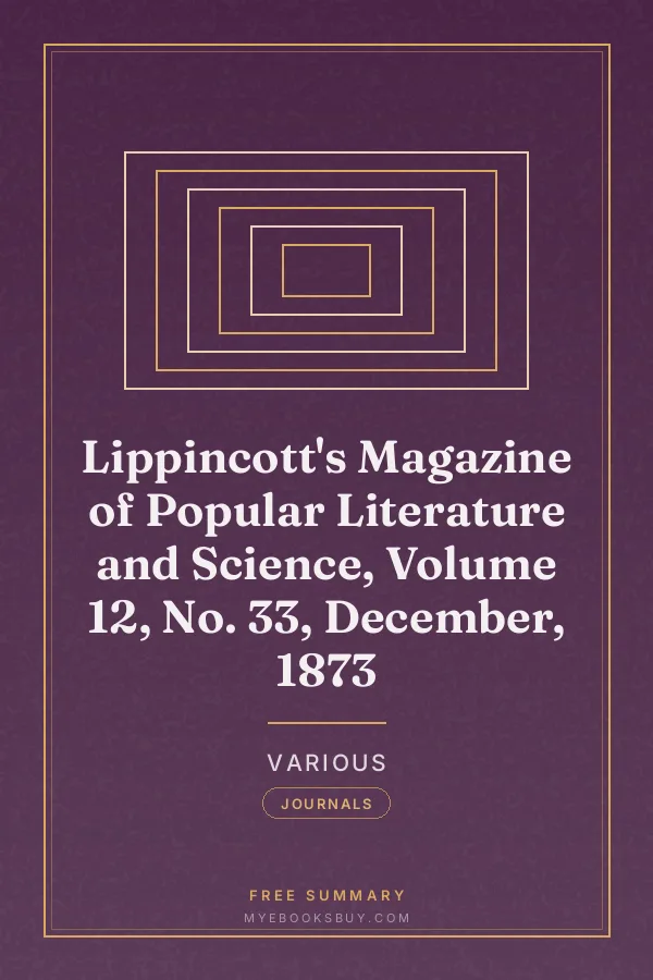 Cover of Lippincott's Magazine of Popular Literature and Science, Volume 12, No. 33, December, 1873