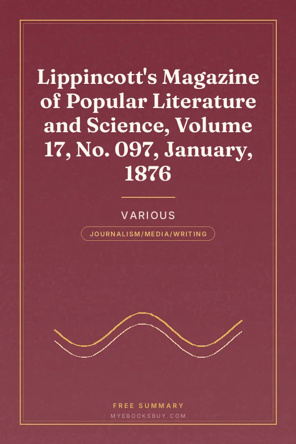 Cover of Lippincott's Magazine of Popular Literature and Science, Volume 17, No. 097, January, 1876