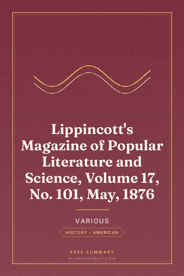 Cover of Lippincott's Magazine of Popular Literature and Science, Volume 17, No. 101, May, 1876