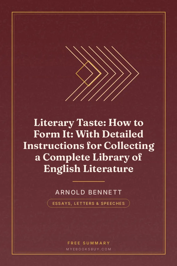 Cover of Literary Taste: How to Form It: With Detailed Instructions for Collecting a Complete Library of English Literature