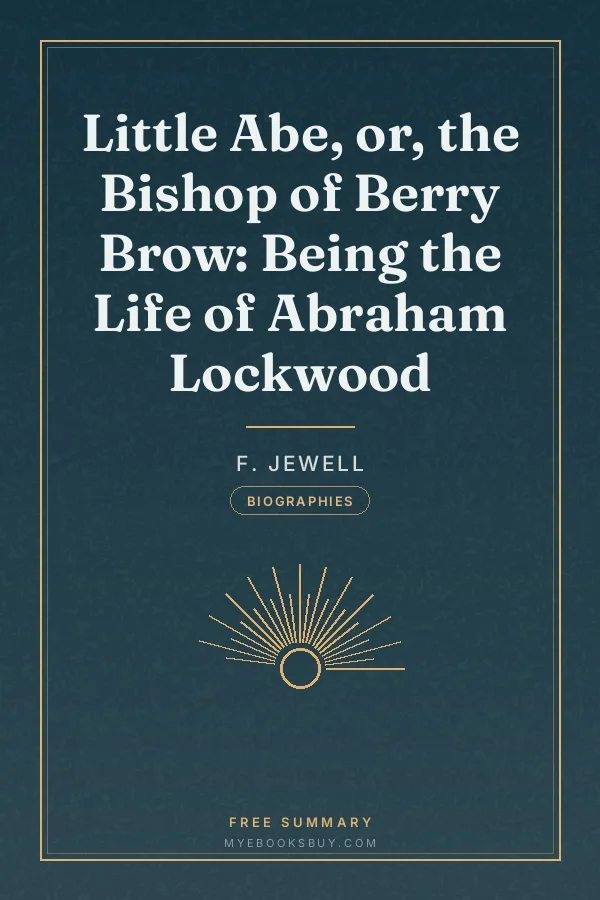 Cover of Little Abe, or, the Bishop of Berry Brow: Being the Life of Abraham Lockwood