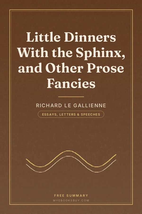 Cover of Little Dinners With the Sphinx, and Other Prose Fancies