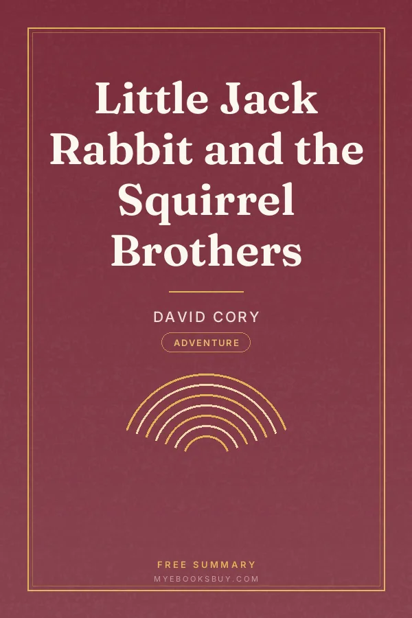 Cover of Little Jack Rabbit and the Squirrel Brothers