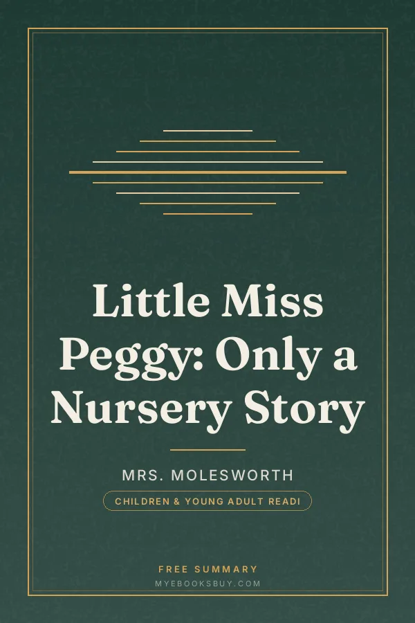 Cover of Little Miss Peggy: Only a Nursery Story