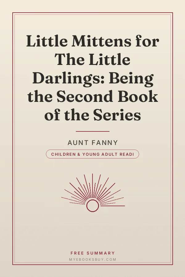 Cover of Little Mittens for The Little Darlings: Being the Second Book of the Series