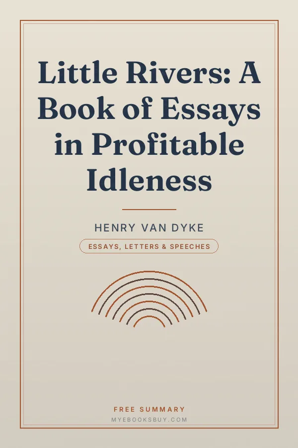 Cover of Little Rivers: A Book of Essays in Profitable Idleness