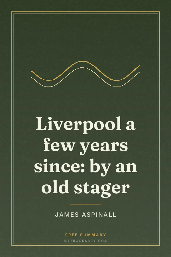 Cover of Liverpool a few years since: by an old stager