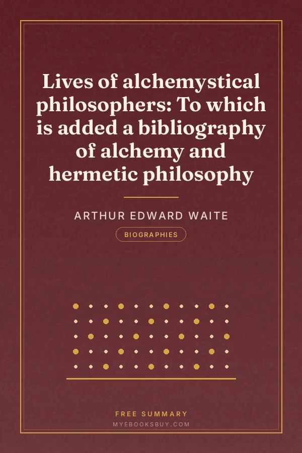 Cover of Lives of alchemystical philosophers: To which is added a bibliography of alchemy and hermetic philosophy