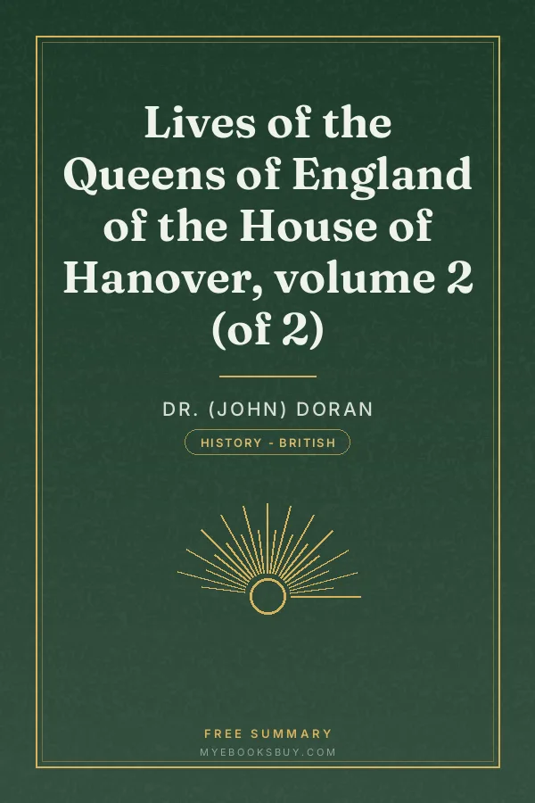 Cover of Lives of the Queens of England of the House of Hanover, volume 2 (of 2)