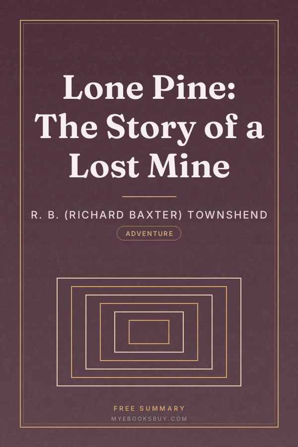 Cover of Lone Pine: The Story of a Lost Mine