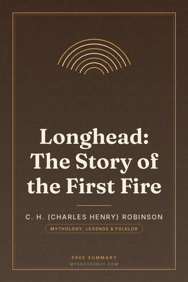 Cover of Longhead: The Story of the First Fire