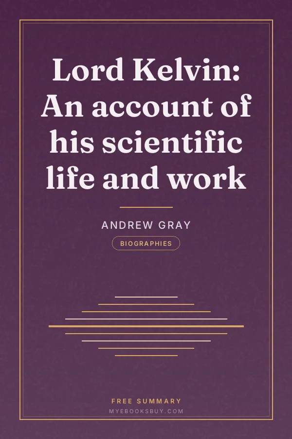 Cover of Lord Kelvin: An account of his scientific life and work